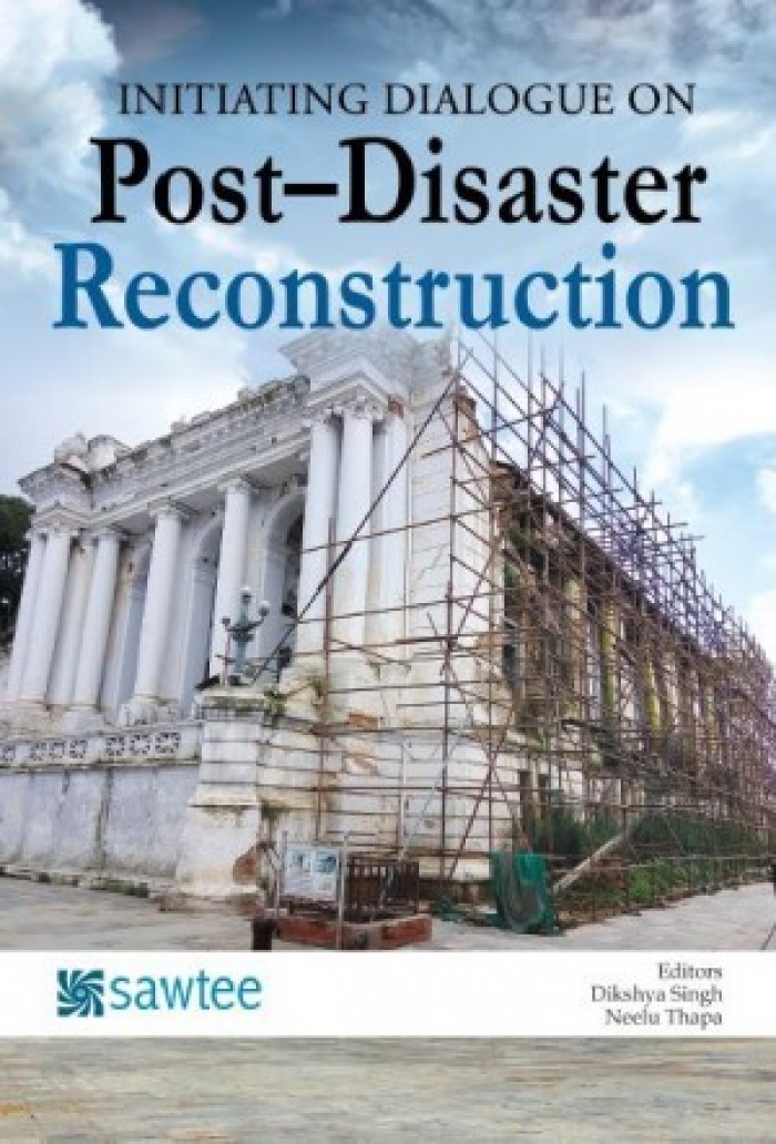 INITIATING DIALOGUE ON Post–Disaster Reconstruction INITIATING DIALOGUE ON Post–Disaster Reconstruction